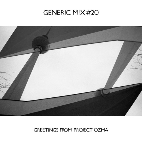 Project Ozma Generic Mix Stan Platford