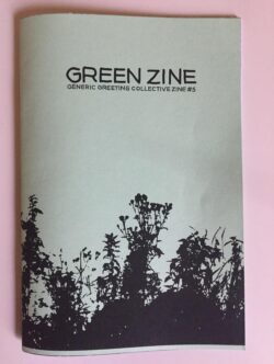'Green Zine: Generic Greeting Collective Zine #5'